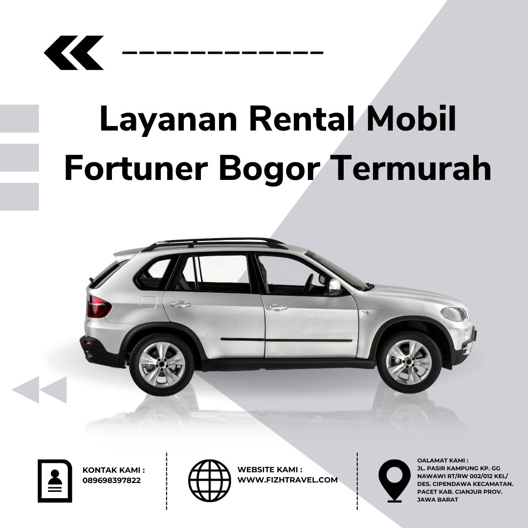 Layanan Rental Mobil Fortuner Bogor Termurah