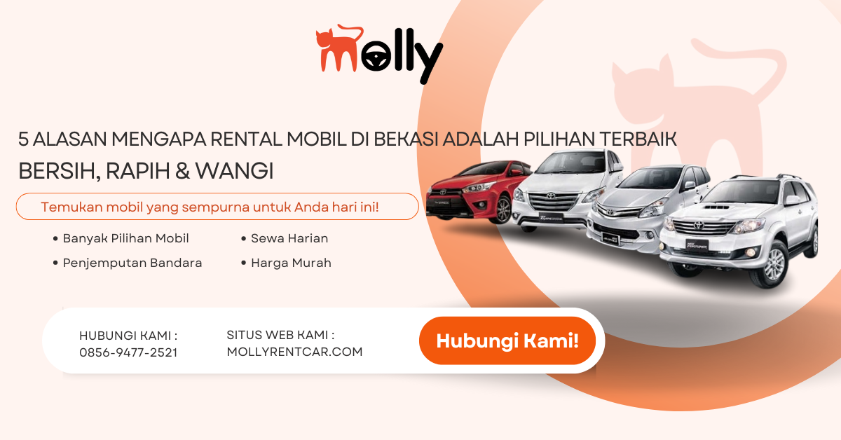 5 Alasan Mengapa Rental Mobil di Bekasi adalah Pilihan Terbaik